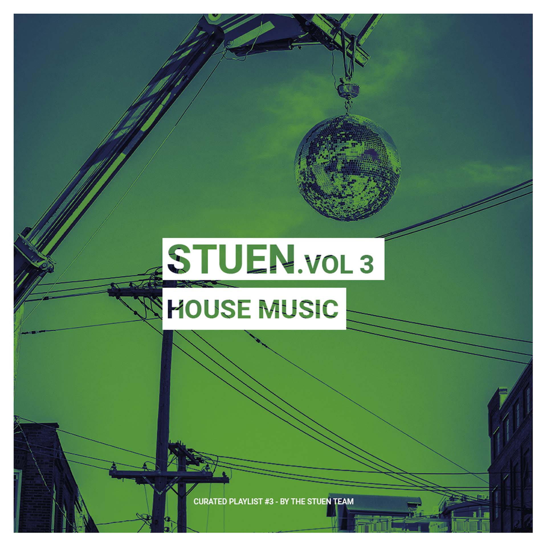 STUEN volume 3: House Music